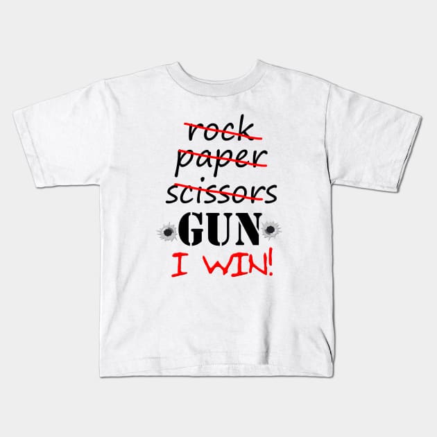 Rock Paper Scissors GUN I WIN! Kids T-Shirt by bearsmom42